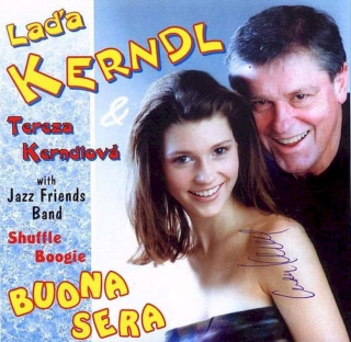 Laďa Kerndl, Tereza Kerndlová With Jazz Friends Band - Buona Sera - CD