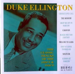 Duke Ellington - The Classic Tracks Of The 20's And 30's - CD