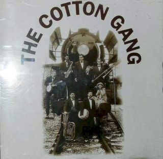 The Cotton Gang - Shake It, Break It! - CD