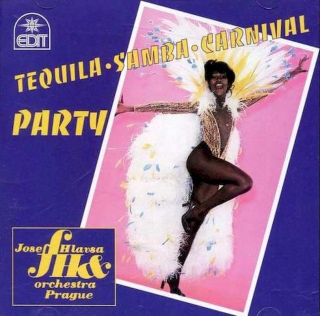 Josef Hlavsa & Orchestra Prague - Tequila • Samba • Carnival • Party - CD