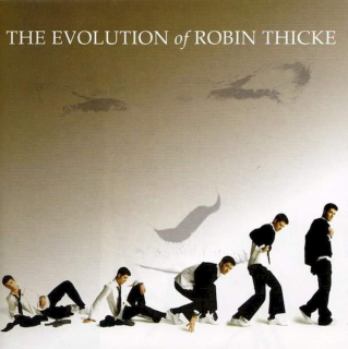 Robin Thicke - The Evolution Of Robin Thicke - CD
