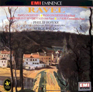 Maurice Ravel / Philip Fowke, London Philharmonic Orchestra, Serge Baudo - Piano Concerto In G / Piano Concerto In D (Left Hand) / Valses Nobles Et Sentimentales (Solo Piano) / La Valse (Choreographic Poem) - CD