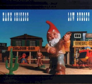 Hank Shizzoe - Low Budget - CD