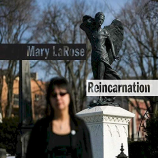 Mary LaRose - Reincarnation - CD