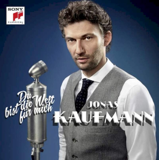 Jonas Kaufmann - Du Bist Die Welt Für Mich - CD + DVD