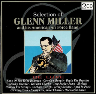 Glenn Miller And The Army Air Force Band - Selection Of Glenn Miller And His American Air Force Band - CD