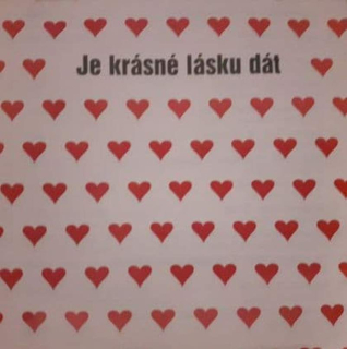 Various - Je Krásné Lásku Dát - CD