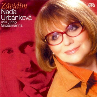 Naďa Urbánková - Závidím (Naďa Urbánková Zpívá Jiřího Grossmanna) - CD