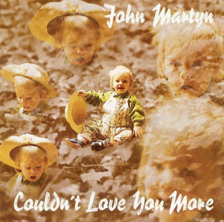 John Martyn - Couldn't Love You More - CD