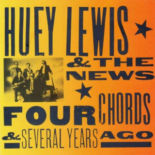 Huey Lewis & The News - Four Chords & Several Years Ago - CD