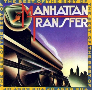 The Manhattan Transfer - The Best Of The Manhattan Transfer - LP