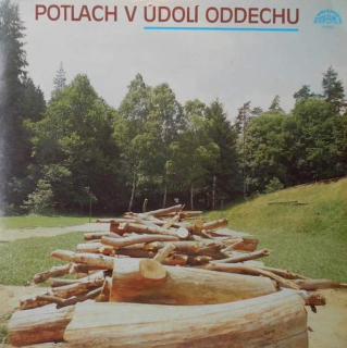Various - Potlach V Údolí Oddechu - LP