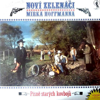 Noví Zelenáči - Písně Starých Kovbojů - LP