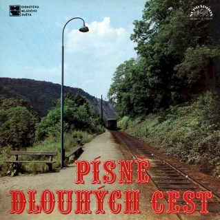 Various - Písně Dlouhých Cest - LP