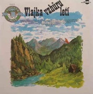 Various - Vlajka Vzhůru Letí - LP