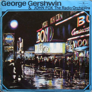 George Gershwin & The John Fox Radio Orchestra - George Gershwin - LP / vinyl