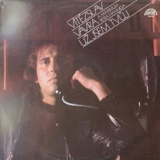 Vítězslav Vávra A Maximum Petra Hanniga - Už Jsem Tvůj - LP / vinyl