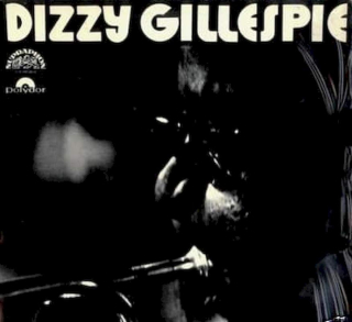Dizzy Gillespie - Klasik Moderního Jazzu - LP / vinyl