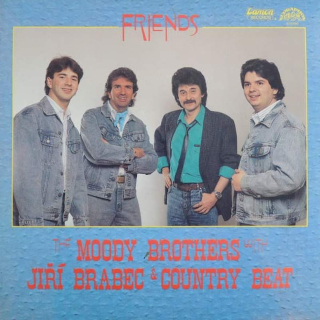The Moody Brothers With Jiří Brabec & Country Beat Jiřího Brabce - Friends - LP / vinyl
