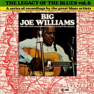 Big Joe Williams - The Legacy Of The Blues Vol. 6 - LP / vinyl