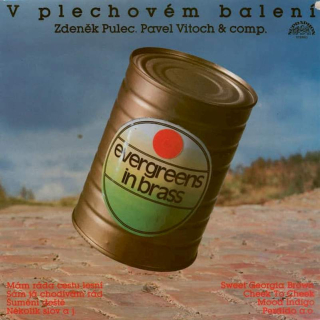 Zdeněk Pulec . Studiový Orchestr Pavla Vitocha - V Plechovém Balení = Evergreens In Brass - LP / vinyl