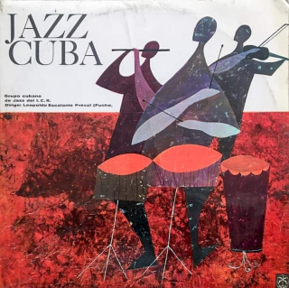 Leopoldo "Pucho" Escalante, Grupo Cubano De Jazz Del I.C.R. - Jazz Cuba - LP / vinyl