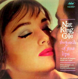 Nat King Cole - The Touch Of Your Lips - LP / vinyl