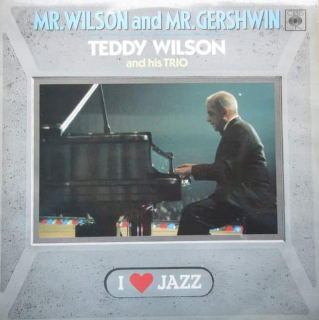 Teddy Wilson Trio - Mr. Wilson And Mr. Gershwin - LP / vinyl