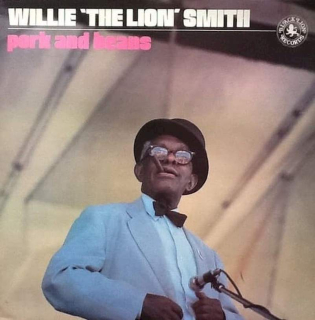 Willie "The Lion" Smith - Pork And Beans - LP / vinyl