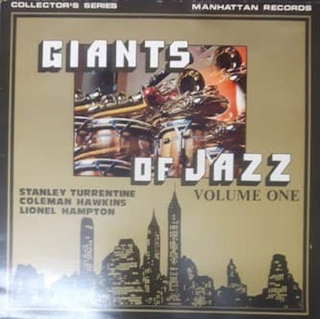 Stanley Turrentine, Coleman Hawkins, Lionel Hampton - Giants Of Jazz Volume One - LP / vinyl