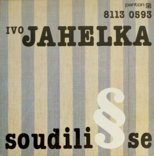 Ivo Jahelka - Soudili Se - LP / vinyl