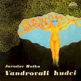 Jaroslav Hutka - Vandrovali Hudci - LP / vinyl