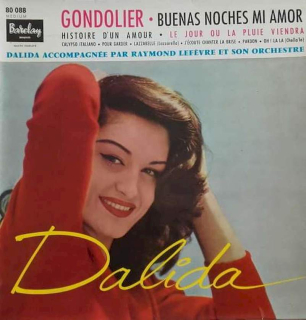 Dalida Accompagnée Par Raymond Lef?vre Et Son Grand Orchestre - Gondolier - EP