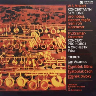Wolfgang Amadeus Mozart, František Vincenc Kramář - Krommer, František Bláha, Svatopluk Čech, Zdeněk Divoký, Jiří Bělohlávek - Koncertantni Symfonie Pro Hoboj, Klarinet, Fagot, Lesni Roh A Orchestr, Koncert Pro Hoboj A Orchestr F Dur - LP / vinyl