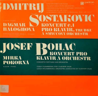 Dmitri Shostakovich - Dagmar Baloghová, Miroslav Kejmar, Prague Radio Symphony Orchestra, Jiří Kout / Josef Boháč - Mirka Pokorná, The Czech Philharmonic Orchestra, Vladimír Válek - Koncert Č.1 Pro Klavír, Trubku A Smyčcový Orchestr = Concerto No. 1 For P