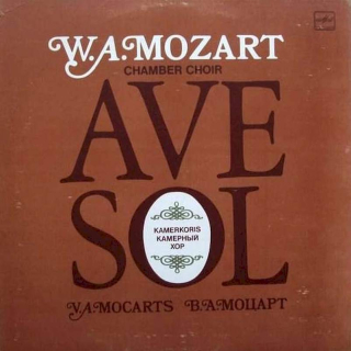 Wolfgang Amadeus Mozart - Riga Chamber Choir "Ave Sol" - Missa Brevis / Six Notturni / Ave, Verum Corpus / Kyrie - LP / vinyl