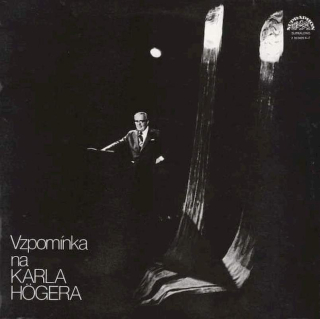 Karel Höger - Vzpomínka Na Karla Högera - LP / vinyl