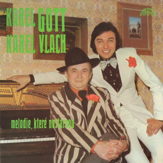 Karel Gott, Karel Vlach - Melodie, Které Nestárnou - LP / vinyl