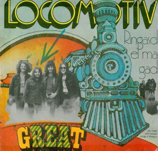 Locomotiv GT - Ringasd El Magad - LP / vinyl