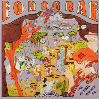 Fonográf - Na Mi Újság Wágner Úr? = Well, What's The News, Mr Wagner? - LP / vinyl