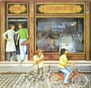 Locomotiv GT - Zene (Mindenki Másképp Csinálja) - LP / vinyl