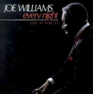 Joe Williams - Every Night - Live At Vine St. - LP / vinyl