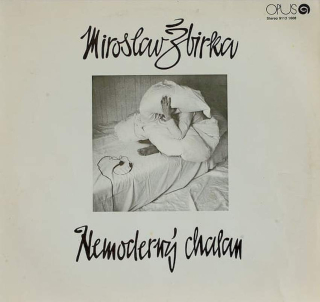 Miroslav Žbirka - Nemoderný Chalan - LP / vinyl