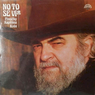 Kapitán Kid - No To Se Ví - Písničky Kapitána Kida - LP / vinyl