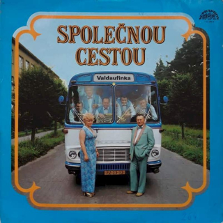 Valdaufinka  - SP / vinylolečnou Cestou - LP / vinyl