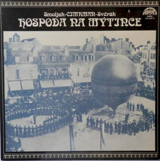 Ladislav Smoljak - Jára Cimrman - Zdeněk Svěrák - Hospoda Na Mýtince - LP / vinyl
