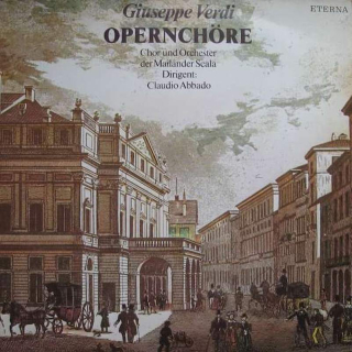 Giuseppe Verdi, Coro Del Teatro Alla Scala und Orchestra Del Teatro Alla Scala , Dirigent: Claudio Abbado - Opernchöre - LP / vinyl