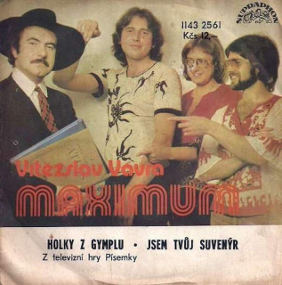 Vítězslav Vávra, Maximum Petra Hanniga - Holky Z Gymplu - Jsem Tvůj Suvenýr  - SP / Vinyl