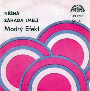 The Blue Effect - Něžná / Záhada Jmelí  - SP / Vinyl