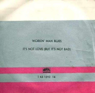 Merle Haggard And The Strangers - Workin' Man Blues / It's Not Love (But It's Not Bad)  - SP / Vinyl